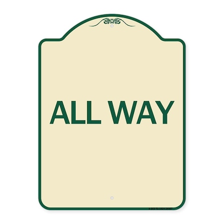 Designer Series Sign-All Way, Tan & Green Heavy-Gauge Aluminum Architectural Sign